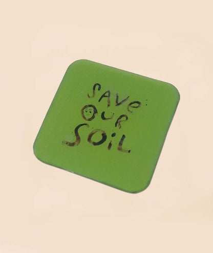 Save Our Soil Fridge Magnet